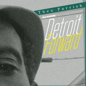 Theo Parrish - Detroit Forward