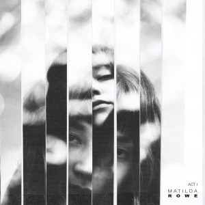 Matilda Rowe - Creases Act 1