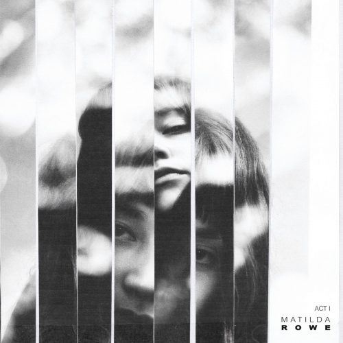 Matilda Rowe - Creases Act 1